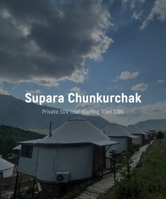 Supara Chunkurchak Tour